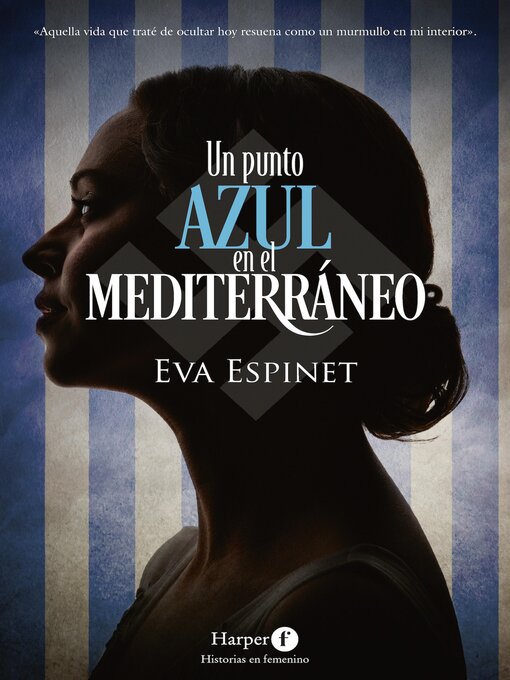 Title details for Un punto azul en el Mediterráneo by Eva Espinet - Available